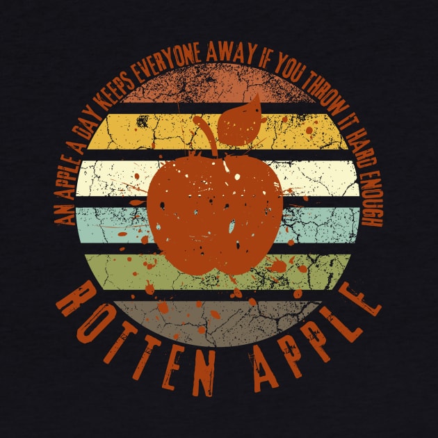 Grunge Sunset Rotten Apple Distressed An Apple a Day Keeps Everyone Away If You Throw It Hard Enough by nathalieaynie